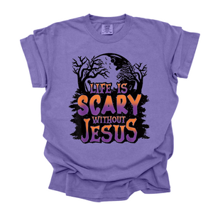 Life is scary without Jesus