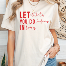 Load image into Gallery viewer, Let all that you do
