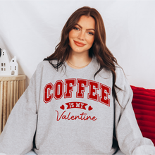 Load image into Gallery viewer, Varsity Coffee is my Valentine
