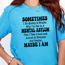 Load image into Gallery viewer, Wholesale Not In A Mental Asylum Graphic Tee - Heather Aqua
