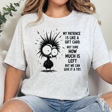 Load image into Gallery viewer, Wholesale Patience Like A Gift Card Graphic Tee - Ash
