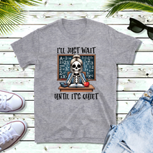 Load image into Gallery viewer, Wholesale I'll just wait skeleton Graphic Tee - Grey Tee
