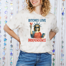 Load image into Gallery viewer, Wholesale Bitches Love Independence Graphic Tee - Natural Star Tee
