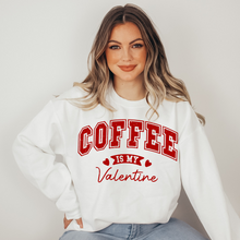 Load image into Gallery viewer, Varsity Coffee is my Valentine
