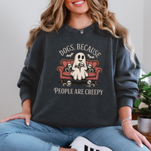 Load image into Gallery viewer, Wholesale Dogs, Because People are Creepy Graphic Tee or Sweatshirt - Dark Heather Sweatshirt
