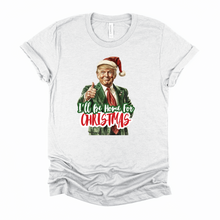Load image into Gallery viewer, I&#39;ll be home for Christmas Green

