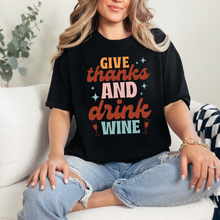 Load image into Gallery viewer, Wholesale Give Thanks and Drink Wine Graphic Tee - Black Tee
