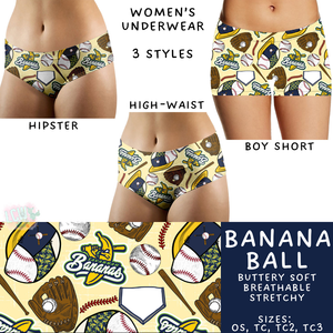 Batch #340 - Comfortable Underwear 4 - Closes 5/16 - ETA early July - Banana Ball Women's Underwear