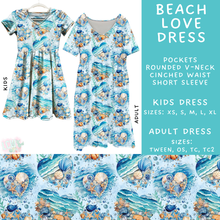 Load image into Gallery viewer, Batch #307 - Sea Life - Closes 3/20 - ETA mid May - Beach Love Adult &amp; Kids Dresses
