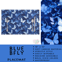 Load image into Gallery viewer, Batch #602 - Table Runners &amp; Placemats - Closes 10/23 - ETA mid Dec - Blue Bfly Placemat
