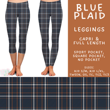 Load image into Gallery viewer, Batch #582 - Hello Fall 3 - Closes 9/7 - ETA early Nov - Blue Plaid Full and Capri Length Leggings
