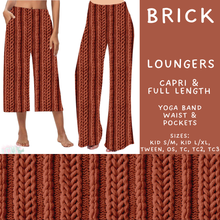 Load image into Gallery viewer, Batch #596 - Sweater Weather - Closes 10/9 - ETA early Dec - Brick Capri and Full Length Loungers
