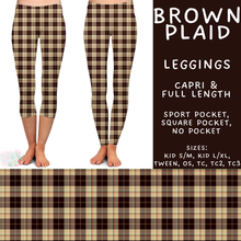Load image into Gallery viewer, Batch #575 - Fun Run 26 - Closes 8/26 - ETA late October - Brown Plaid Full and Capri Length Leggings
