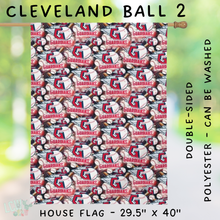 Load image into Gallery viewer, Batch #312 - Strike Out Baseball Flags - Closes 3/28 - ETA late May - Cleveland Ball 2 House Flag
