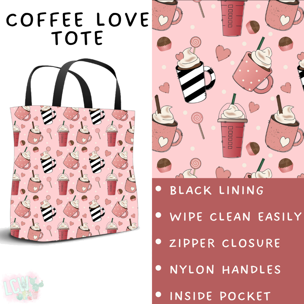 Batch #453 - Love Day 2 - Closes 11/24 - ETA mid Jan - Coffee Love Tote