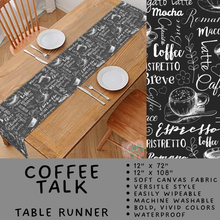 Load image into Gallery viewer, Batch #602 - Table Runners &amp; Placemats - Closes 10/23 - ETA mid Dec - Coffee Talk Table Runner
