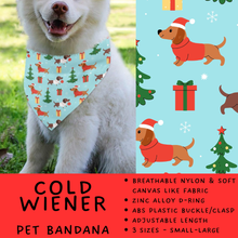 Load image into Gallery viewer, Batch #576 - Pet Gear 2 - Closes 8/28 - ETA late October - Cold Wiener Pet Bandana
