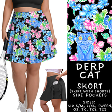 Load image into Gallery viewer, Batch #454 - Cool Characters 10 - Closes 11/26 - ETA mid Jan - Derp Cat Skort
