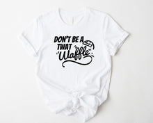 Load image into Gallery viewer, Wholesale Don't be a Twat Waffle Graphic Tee - Heather Brown
