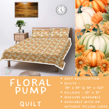 Load image into Gallery viewer, Batch  #410 - Cozy Quilts - Closes 9/10 - ETA late October - Floral Pump Quilt
