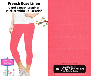 Preorder! Closes 1/8. ETA April. French Rose Linen Capri Leggings w/wo Pockets