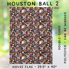 Load image into Gallery viewer, Batch #312 - Strike Out Baseball Flags - Closes 3/28 - ETA late May - Houston Ball 2 House Flag
