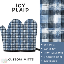 Load image into Gallery viewer, Batch #591 - Baking Spirits Bright 3 - Closes 9/28 - ETA mid/late Nov - Icy Plaid Oven Mitts
