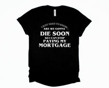 Load image into Gallery viewer, Wholesale I Just Need to Know Graphic Tee - White
