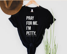 Load image into Gallery viewer, Wholesale I'm Petty Graphic Tee - Black Tshirt
