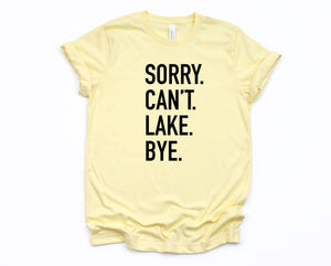 Lake. Bye.