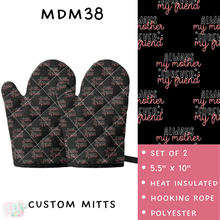 Load image into Gallery viewer, Batch #305 - Mama&#39;s Batch - Closes 3/17 - ETA late April - MDA38 Oven Mitts
