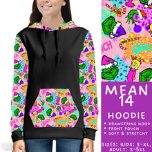 Load image into Gallery viewer, Batch #436 - Mr Mean 2 - Closes 10/24 - ETA early Dec - Mean 14 Hoodie
