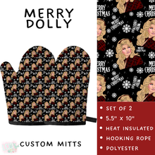 Load image into Gallery viewer, Batch #591 - Baking Spirits Bright 3 - Closes 9/28 - ETA mid/late Nov - Merry Dolly Oven Mitts
