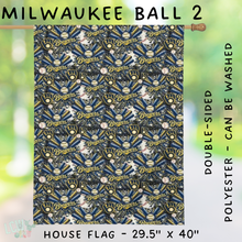 Load image into Gallery viewer, Batch #312 - Strike Out Baseball Flags - Closes 3/28 - ETA late May - Milwaukee Ball 2 House Flag
