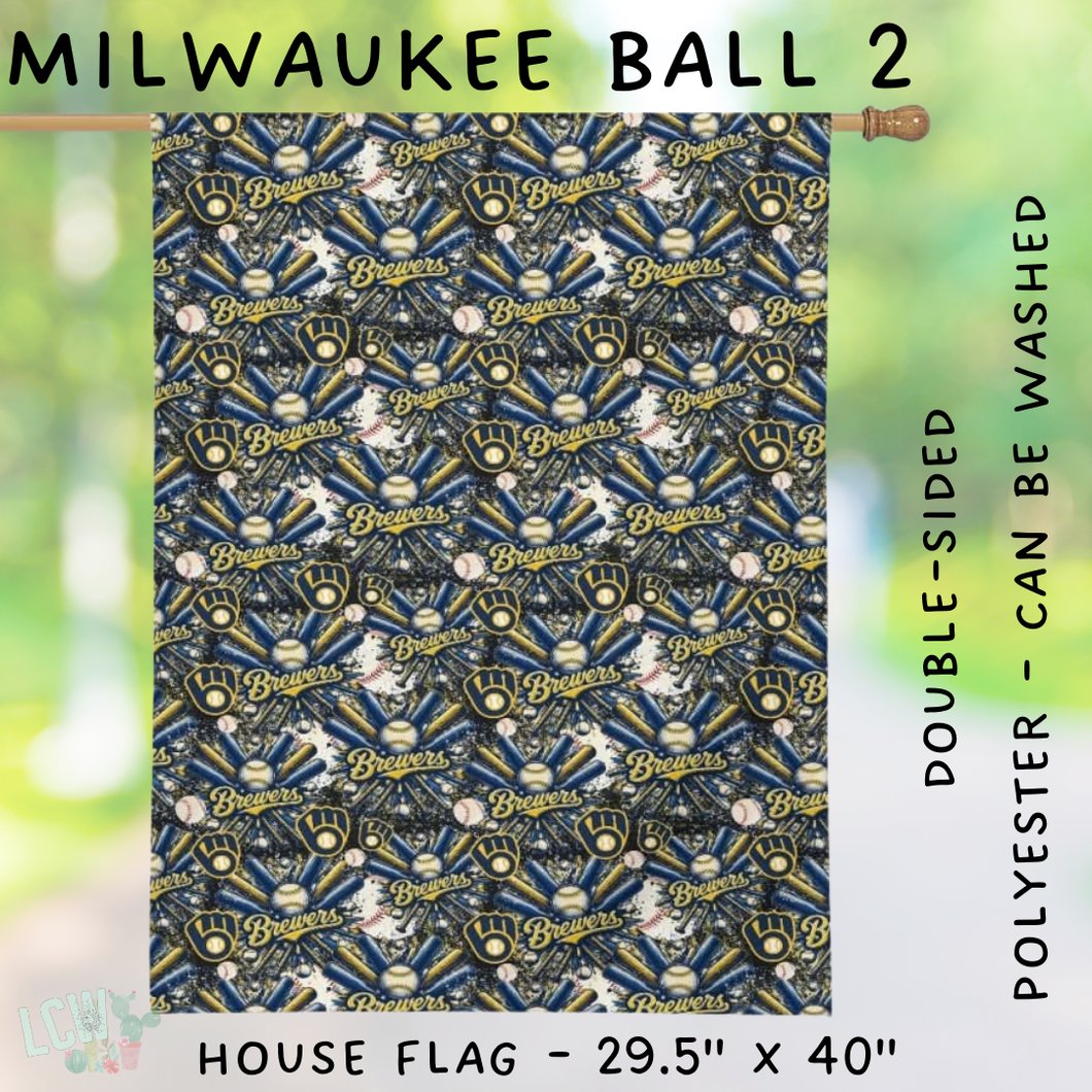 Batch #312 - Strike Out Baseball Flags - Closes 3/28 - ETA late May - Milwaukee Ball 2 House Flag