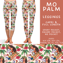 Load image into Gallery viewer, Batch #572 - Magical Faves 23 - Closes 8/19 - ETA mid October - Mo Palm Full and Capri Length Leggings
