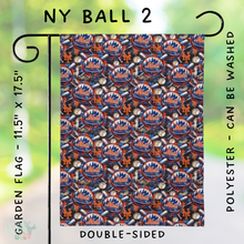 Load image into Gallery viewer, Batch #312 - Strike Out Baseball Flags - Closes 3/28 - ETA late May - NY Ball 2 Garden Flag
