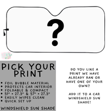 Load image into Gallery viewer, Batch #554 - Car Accessories 3 - Closes 7/10 - ETA early/mid Sept - Pick Your Print Windshield Sun Shade
