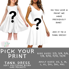 Load image into Gallery viewer, Batch #452 - Mom &amp; Me Love - Closes 11/21 - ETA early Jan - Pick Your Print Women&#39;s &amp; Girl&#39;s Tank Dress
