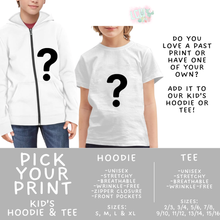 Load image into Gallery viewer, Batch #563 - Made for Play Collection - Closes 7/31 - ETA late Sept - Pick Your Print Kid's Unisex Hoodie &amp; Tee
