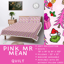 Load image into Gallery viewer, Batch  #410 - Cozy Quilts - Closes 9/10 - ETA late October - Pink Mr Mean Quilt
