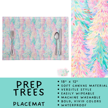 Load image into Gallery viewer, Batch #602 - Table Runners &amp; Placemats - Closes 10/23 - ETA mid Dec - Prep Trees Placemat
