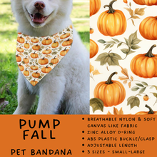Load image into Gallery viewer, Batch #576 - Pet Gear 2 - Closes 8/28 - ETA late October - Pump Fall Pet Bandana
