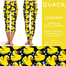 Load image into Gallery viewer, Batch #578 - July Request Run - Closes 8/31 - ETA late October - Quack Full and Capri Length Leggings
