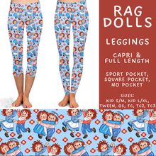 Load image into Gallery viewer, Batch #555 - Cool Characters 7 - Closes 7/13 - ETA mid Sept - Rag Dolls Full and Capri Length Leggings
