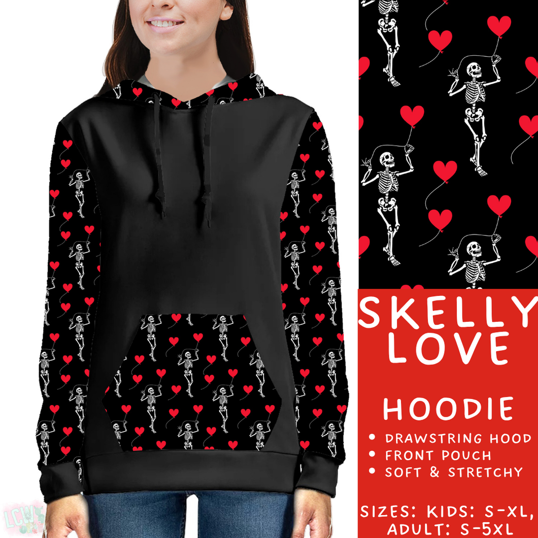 Batch #453 - Love Day 2 - Closes 11/24 - ETA mid Jan - Skelly Love Hoodie