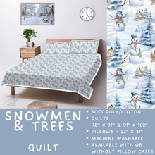 Load image into Gallery viewer, Batch  #410 - Cozy Quilts - Closes 9/10 - ETA late October - Snowmen &amp; Trees Quilt
