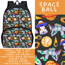 Load image into Gallery viewer, Batch #545 - Back to School 3 - Closes 6/19 - ETA early/mid August - Space Ball Backpacks

