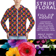 Load image into Gallery viewer, Batch #561 - June Request Run - Closes 7/27 - ETA late Sept - Stripe Floral Full Zip Hoodie
