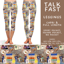 Load image into Gallery viewer, Batch #548 - May Request Run - Closes 6/26 - ETA late August - Talk Fast Full and Capri Length Leggings
